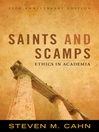 Saints and Scamps (eBook): Ethics in Academia